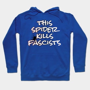 This spider kills fascists Hoodie